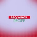 BBQ Wings Recipe