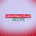 Vegetable Pilau Masala Recipe